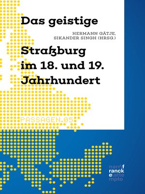 cover image of Das geistige Straßburg im 18. und 19. Jahrhundert